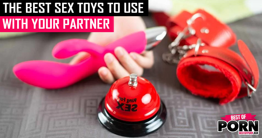 The Best Sex Toys to Use With Your Partner